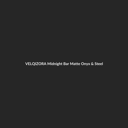Midnight Bar Matte Onyx & Steel – VELQIZORA™ product preview