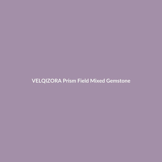 Prism Field Mixed Gemstone – VELQIZORA™ product preview